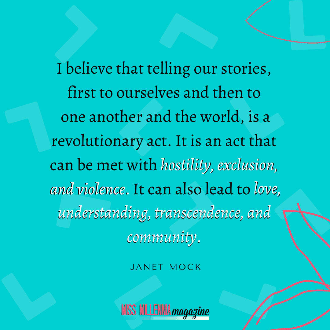 15 Social Justice Quotes That Will Motivate You To Act Janet Mock quote