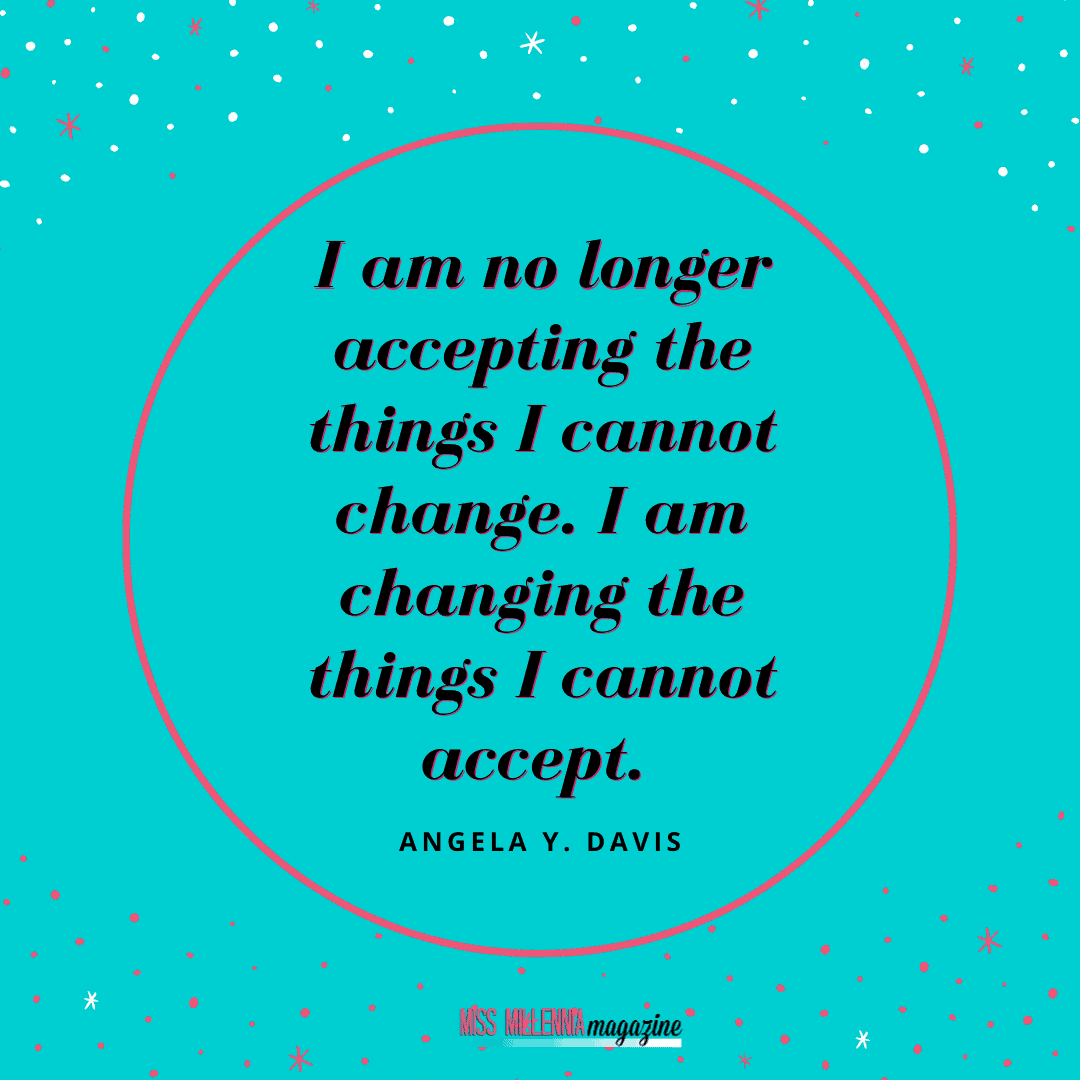 15 Social Justice Quotes That Will Motivate You To Act Angela Y. Davis quote