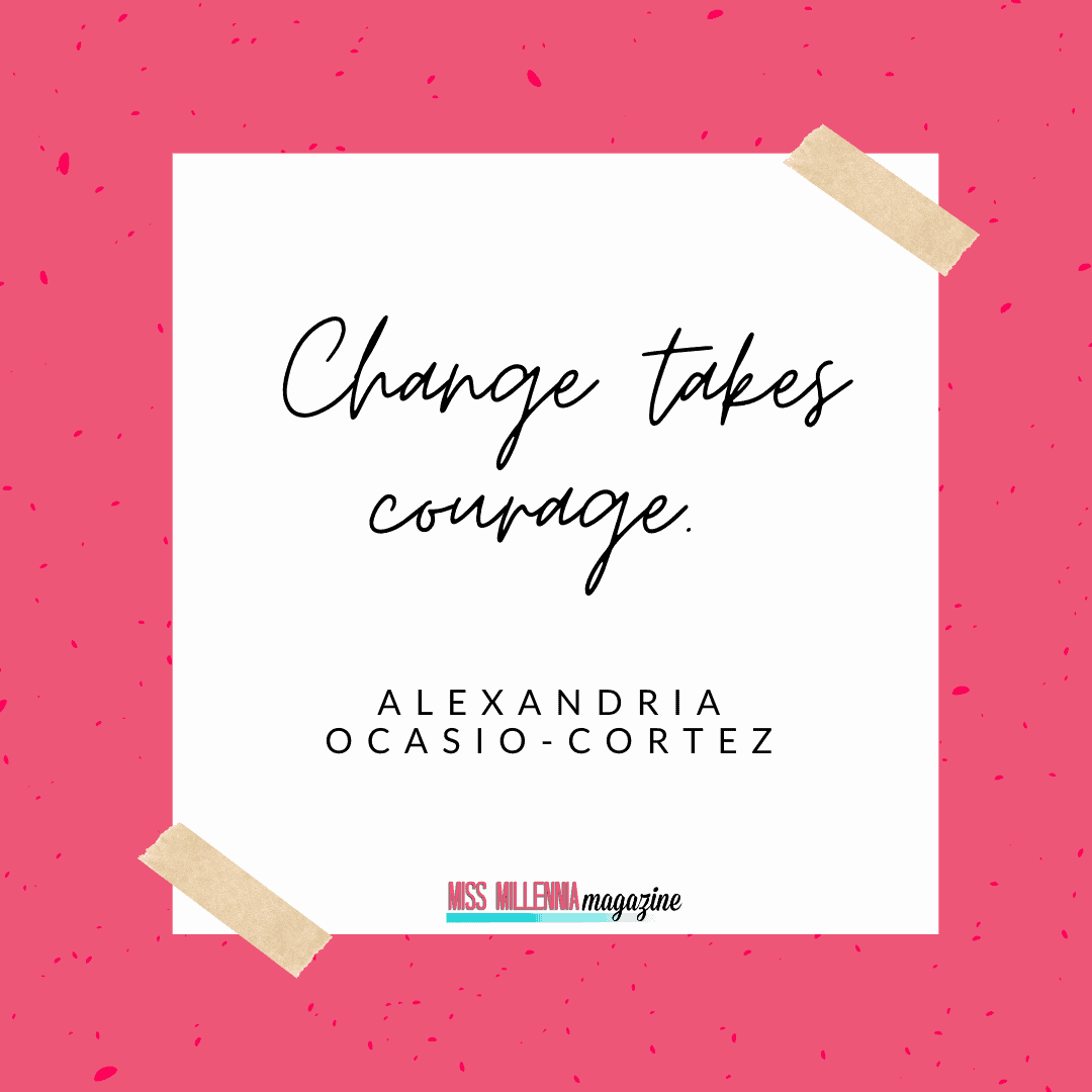 15 Social Justice Quotes That Will Motivate You To Act Alexandria Ocasio-Cortez social justice quotes