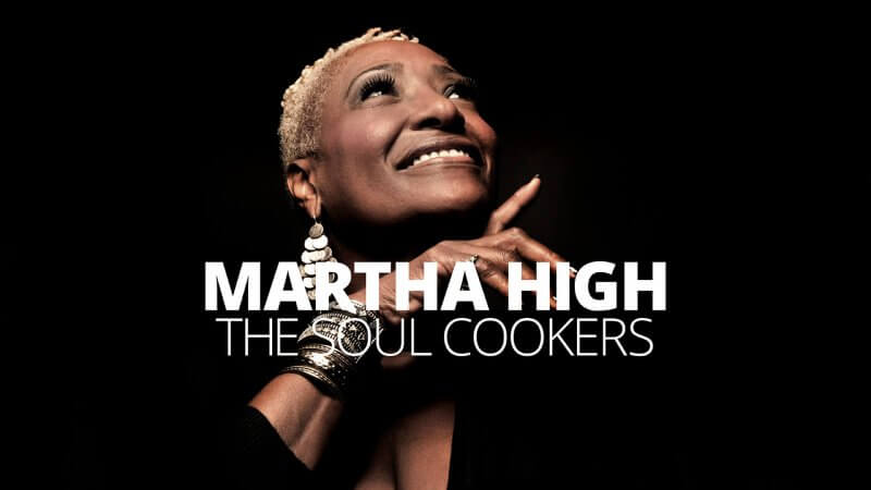 Martha High & The Soul Cookers | Get Closer Concerts