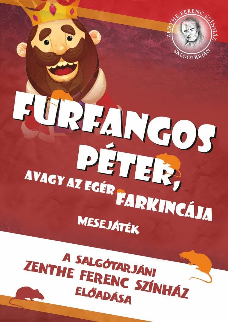 Páskándi Géza: Furfangos Péter, avagy az egér farkincája | Zenthe Ferenc Színház | MOMkult Gyerekszínház