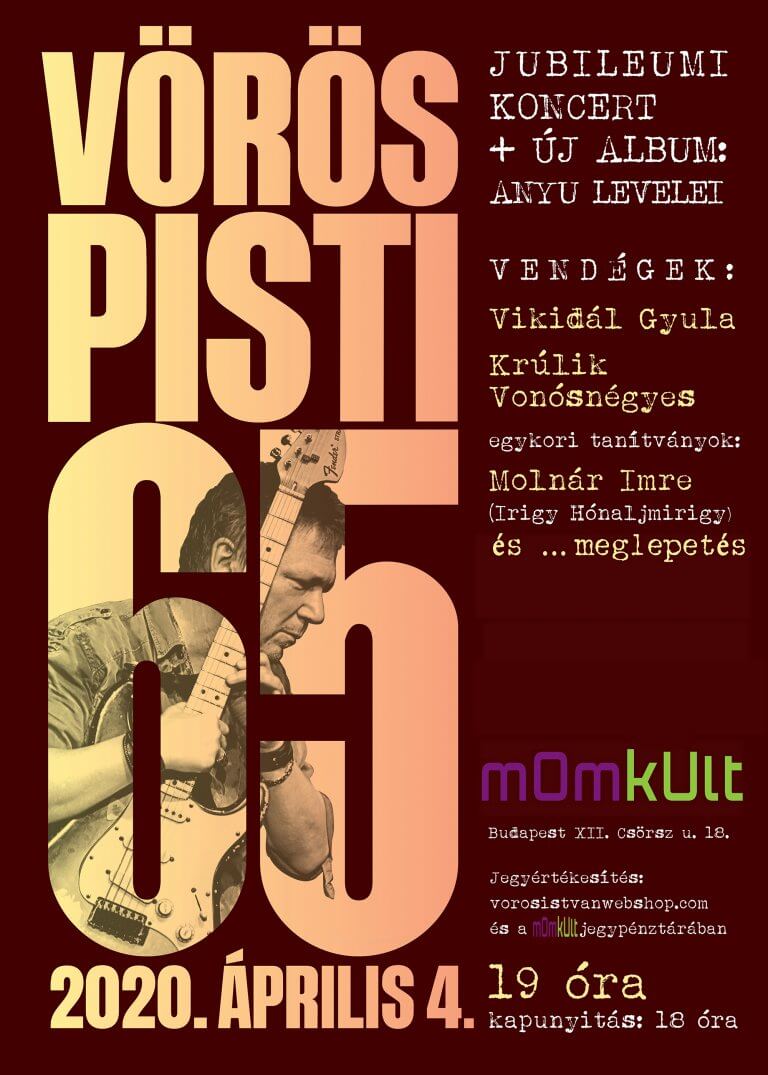 Vörös Pisti 65 | Vörös István születésnapi jubileumi koncert