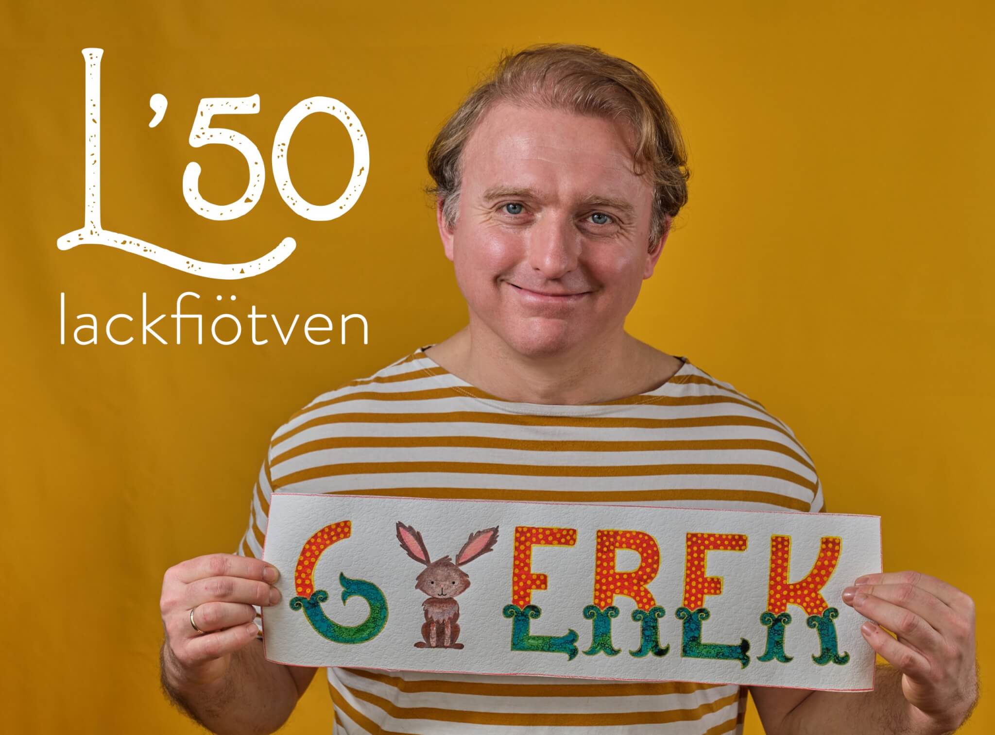 Lackfi50+1 | GYEREK