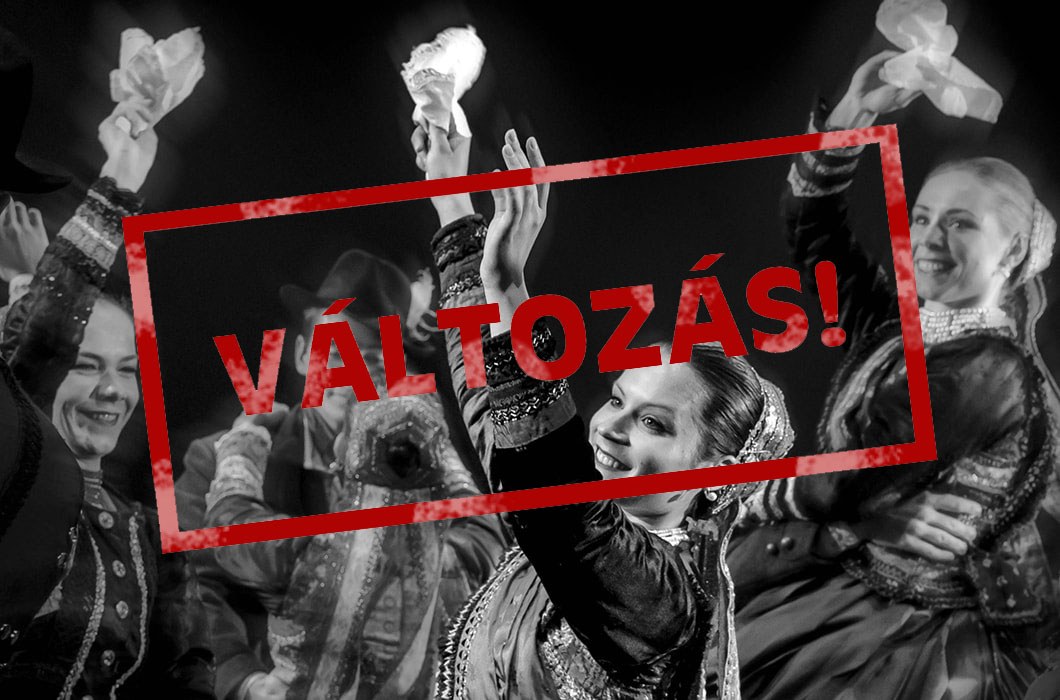 Ifjú Szivek Táncszínház – MŰSORVÁLTOZÁS!