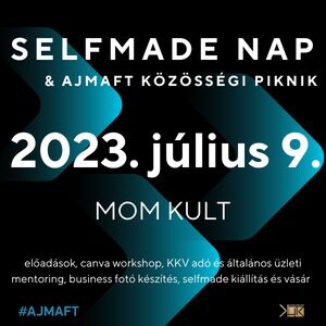 Selfmade Nap & AJMAFT közösségi piknik