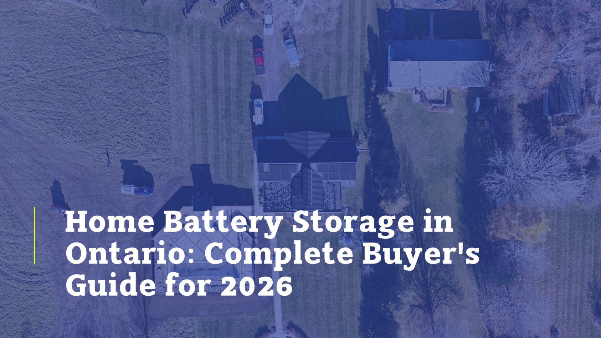 Home Battery Storage in Ontario: Complete Buyer’s Guide for 2026