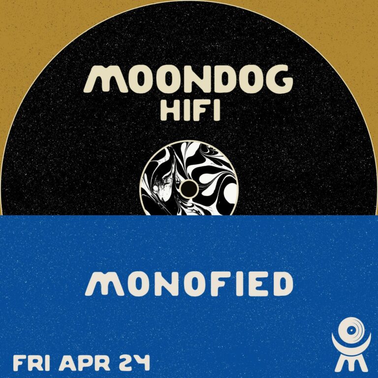 Moondog HiFi Monofied on Partybody.