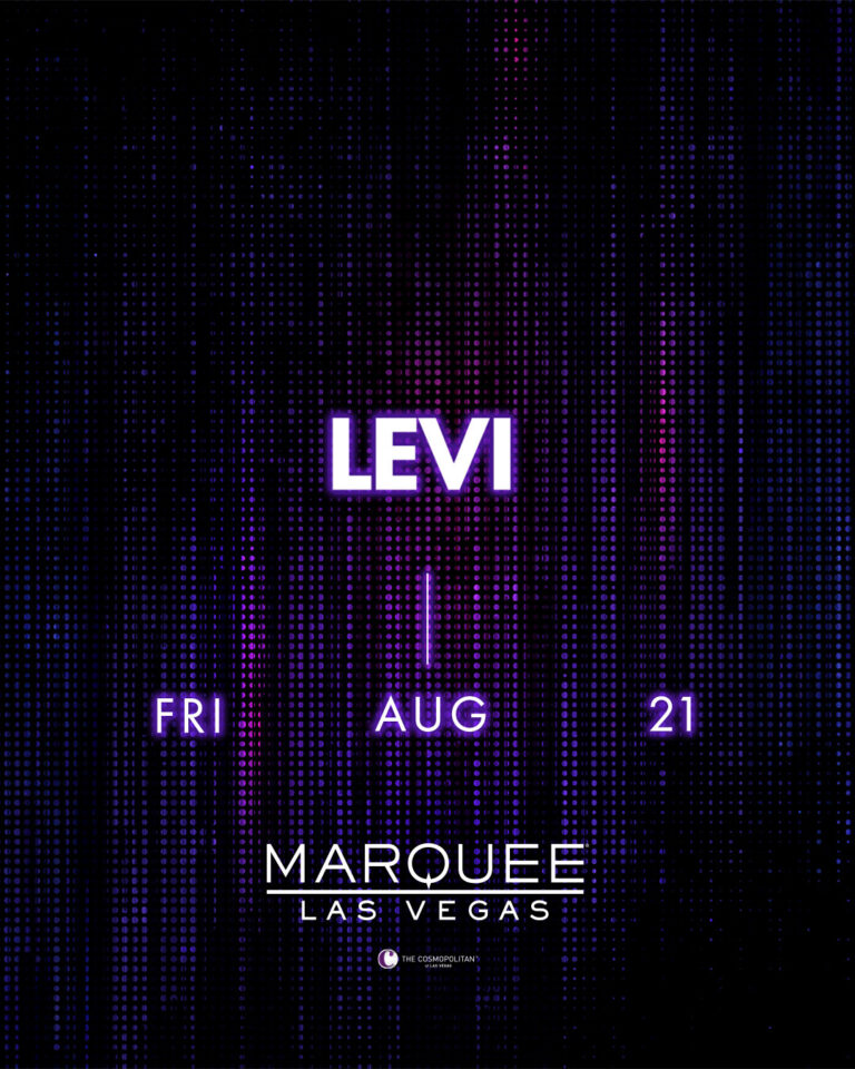 LEVI - Las Vegas, NV at Marquee Nightclub