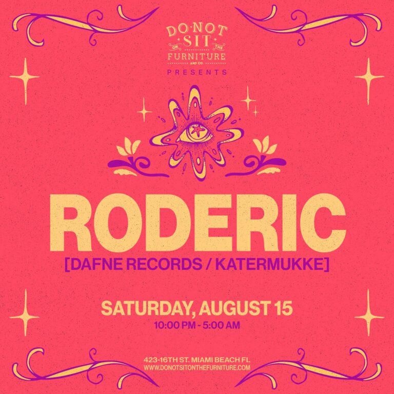 Roderic [Dafne Records / Katermukke] at Do Not Sit On The Furniture