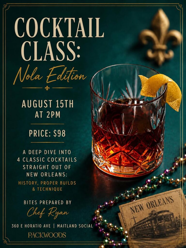 Cocktail Class: Nola Edition at Packwoods (Maitland Social)