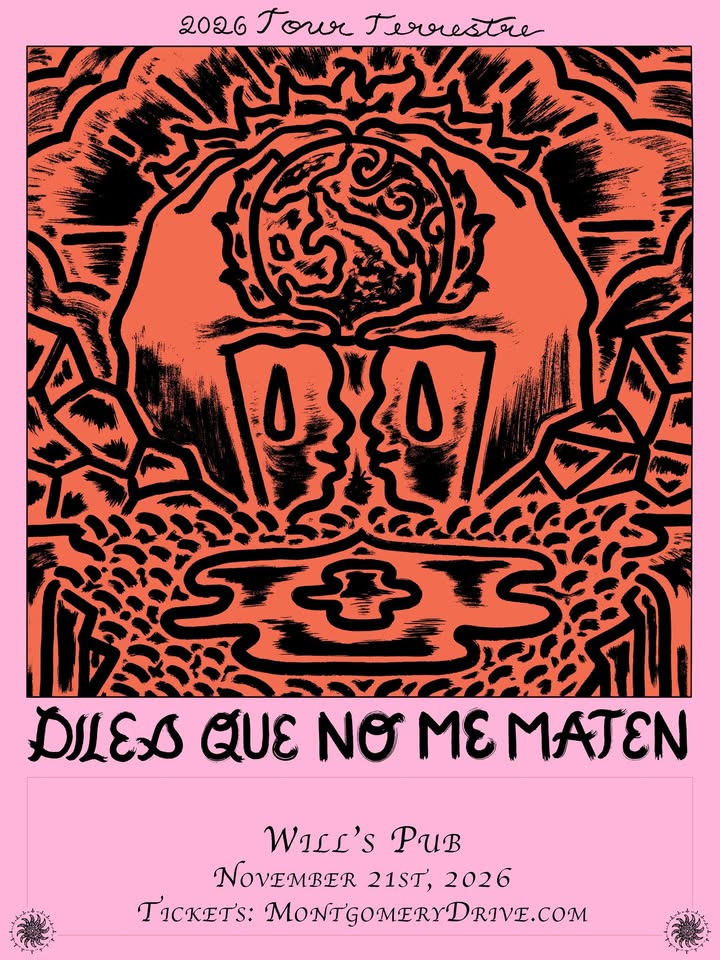 Diles Que No Me Maten with Special Guests at Will’s Pub - Orlando, FL at Will's Pub
