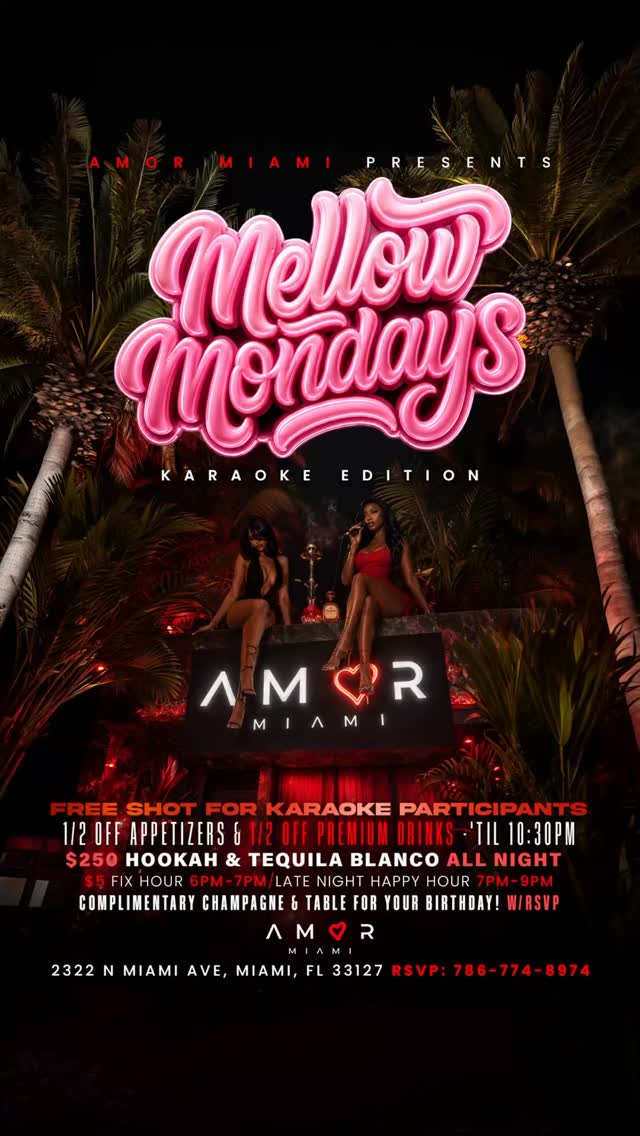 Mellow Mondays: Karaoke Edition at Amor Miami