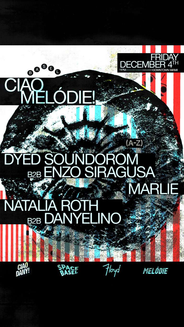 Ciao Melódie! (Floyd Basel 2026) at Floyd