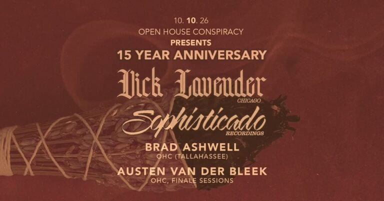 Open House Conspiracy 15 Year Anniversary w/ Vick Lavender (CHI), Brad Ashwell, Austen van der Bleek at Suite E Studios