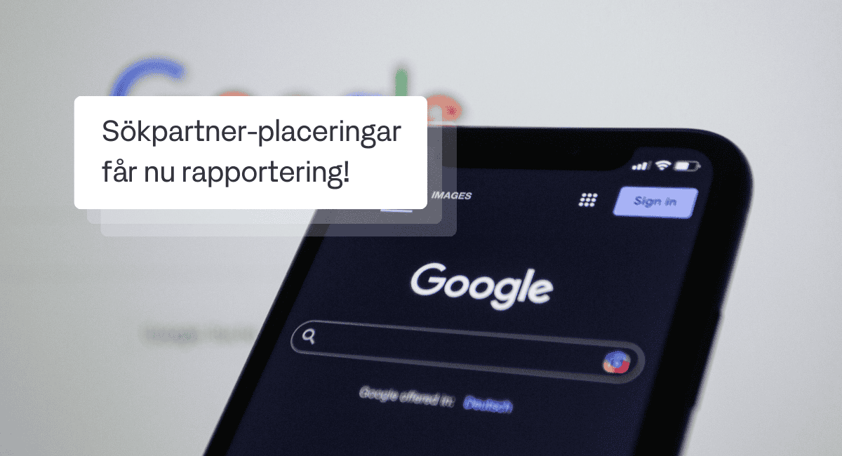 Google Ads adderar rapportering till placeringar i sökpartnersnätvkeret