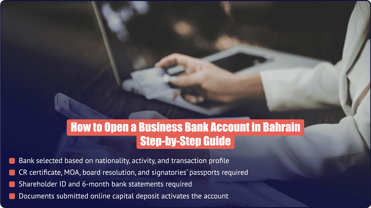 How to open a business bank account in Bahrain step by step - PI Startup Advisory How to open a business bank account in Bahrain - bank selection, document submission, and capital deposit to activate the account