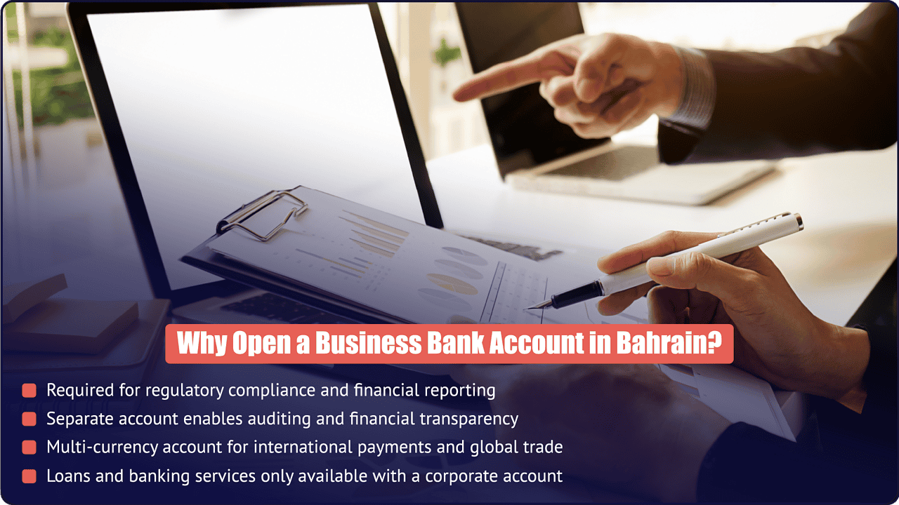 Why open a business bank account in Bahrain - PI Startup Advisory Why open a business bank account in Bahrain - required for compliance, auditing, multi-currency payments, and access to corporate loans and banking services