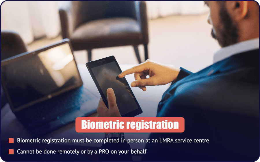 Investor visa step 6 — biometric registration must be completed in person at an LMRA service centre, cannot be done remotely or by PRO