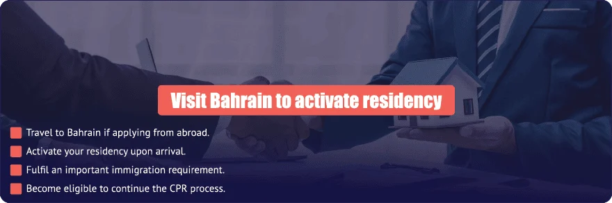 Foreign investor visiting Bahrain to activate residency before continuing the CPR issuance process.
