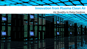 Air quality solutions for data centres.