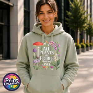All Plants Are Edible Premium Hoodie in Sage - Print Unleashed