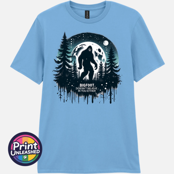 Bigfoot Doesn't Believe baby blue Bigfoot Doesn't Believe in You Either moonlit forest design on unisex T-shirt baby blue - Print Unleashed