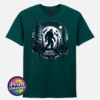 Bigfoot Doesn't Believe in You Either moonlit forest design on unisex T-shirt marine green - Print Unleashed