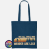 Not All Those Who Wander Are Lost jumping Bigfoot rock sign design on cotton tote bag petrol - Print Unleashed