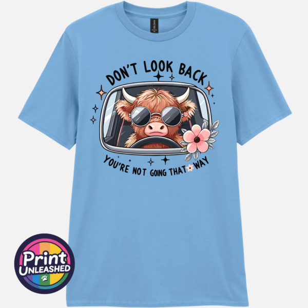 Don't Look Back Highland cow design on baby blue unisex T-shirt - Print Unleashed