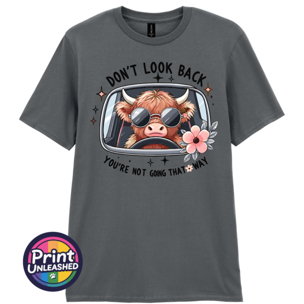 Don't Look Back Highland cow design on charcoal unisex T-shirt - Print Unleashed