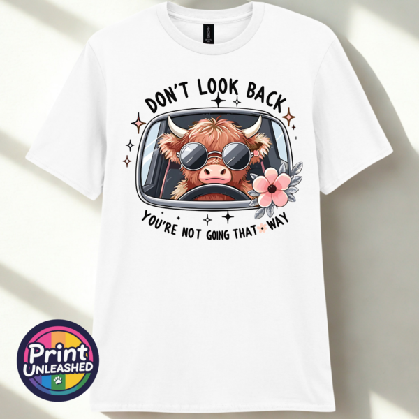 Don't Look Back Highland cow design on white unisex T-shirt - Print Unleashed