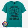 Girls Will Be Girls female praying mantis dark humour design on unisex T-shirt jade - Print Unleashed