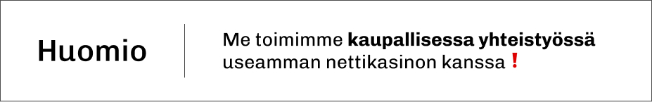 Huomiopalkki kertoo Rahapelisanomien toimivan kaupallisessa yhteistyössä useamman nettikasinon kanssa.