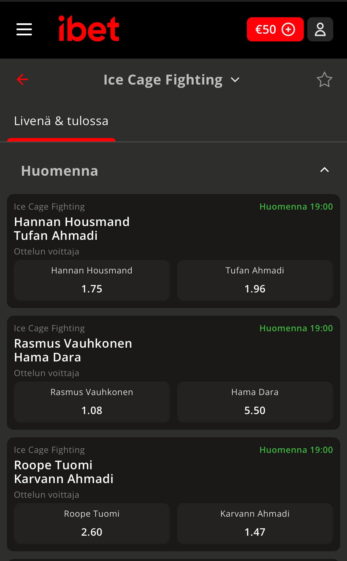 Ice Cage 8 vedonlyönti iBetillä: ottelukohtaiset kertoimet mobiilinäkymässä, mm. Housmand–Ahmadi ja Vauhkonen–Dara.