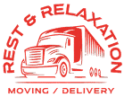 Rest & Relaxation Moving/Delivery LLC