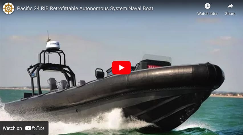 Pacific 24 RIB Retrofittable Autonomous System Naval Boat Pacific 24 RIB Retrofittable Autonomous System Naval Boat @ RIBs ONLY - Home of the Rigid Inflatable Boat