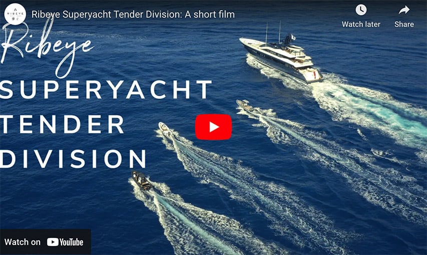 Ribeye Superyacht Tender Division: A short film Ribeye Superyacht Tender Division: A short film @ RIBs ONLY - Home of the Rigid Inflatable Boat