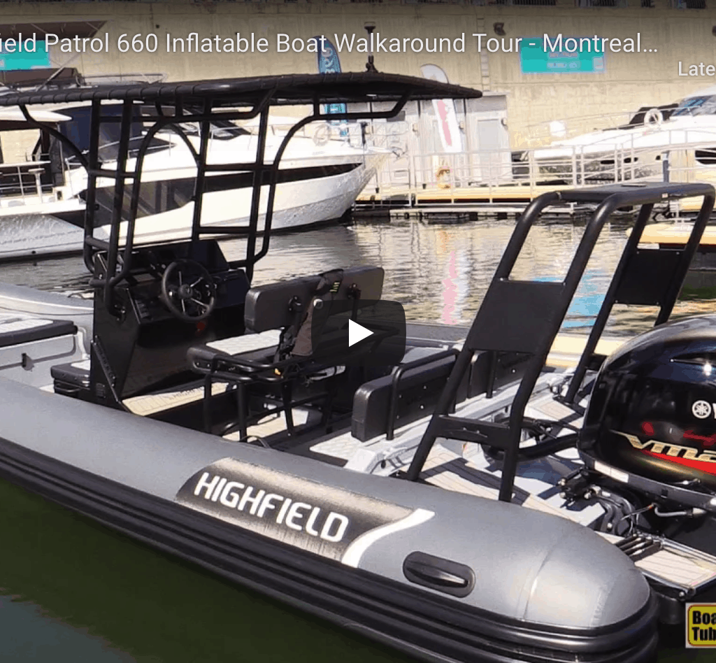 Highfield Patrol 660 RIB Walkaround - Montreal In Water Boat Show Highfield Patrol 660 RIB Walkaround – Montreal In Water Boat Show @ RIBs ONLY - Home of the Rigid Inflatable Boat