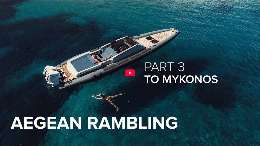 Aegean Rambling Part 3 - To Mykonos in a Goldfish RIB Aegean Rambling Part 3 - To Mykonos in a Goldfish RIB @ RIBs ONLY - Home of the Rigid Inflatable Boat