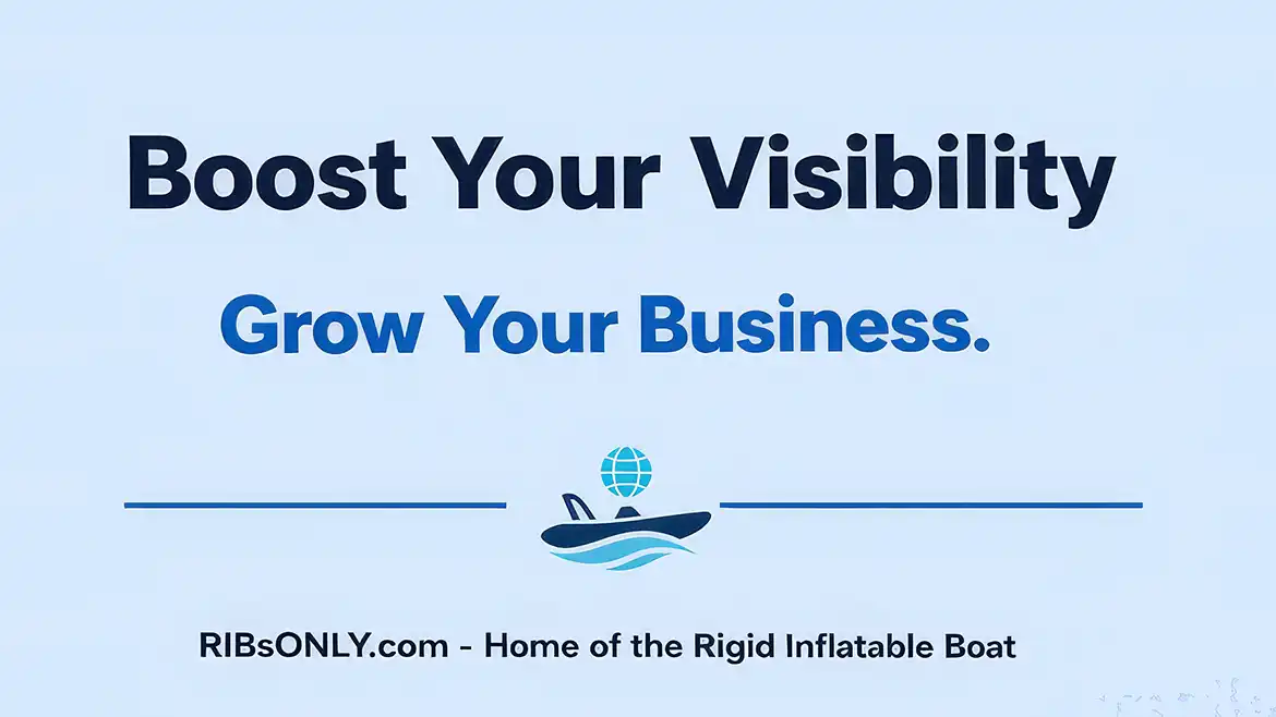 Grow your business @ RIBs ONLY - Home of the Rigid Inflatable Boat