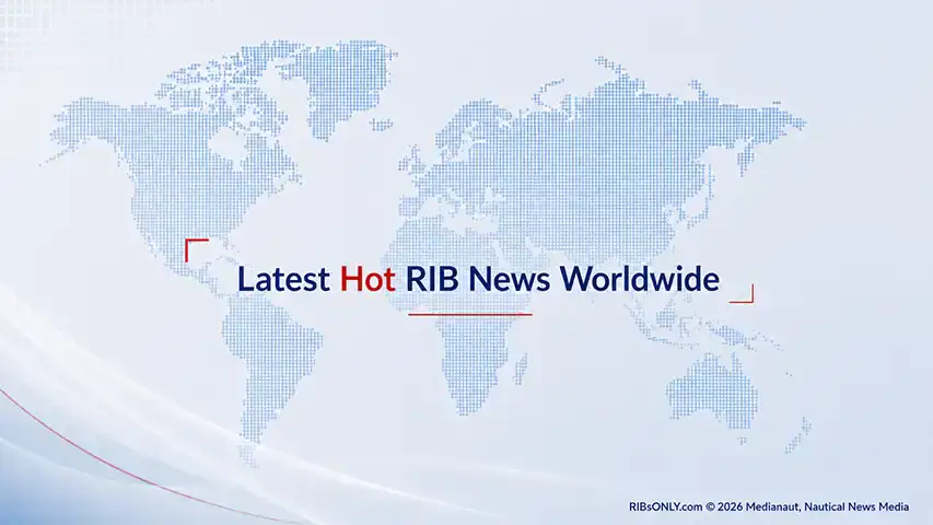 Latest Hot RIB News Worldwide latest hot rib news worldwide @ RIBs ONLY - Home of the Rigid Inflatable Boat
