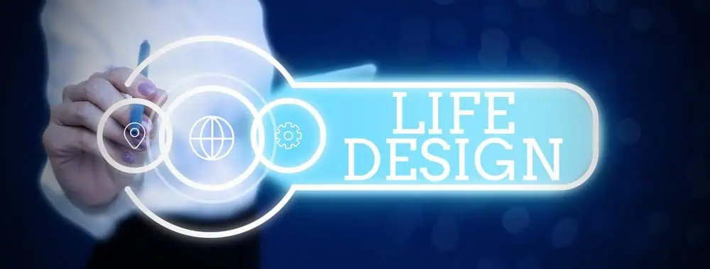 Life design The words 'life design' written on a screen