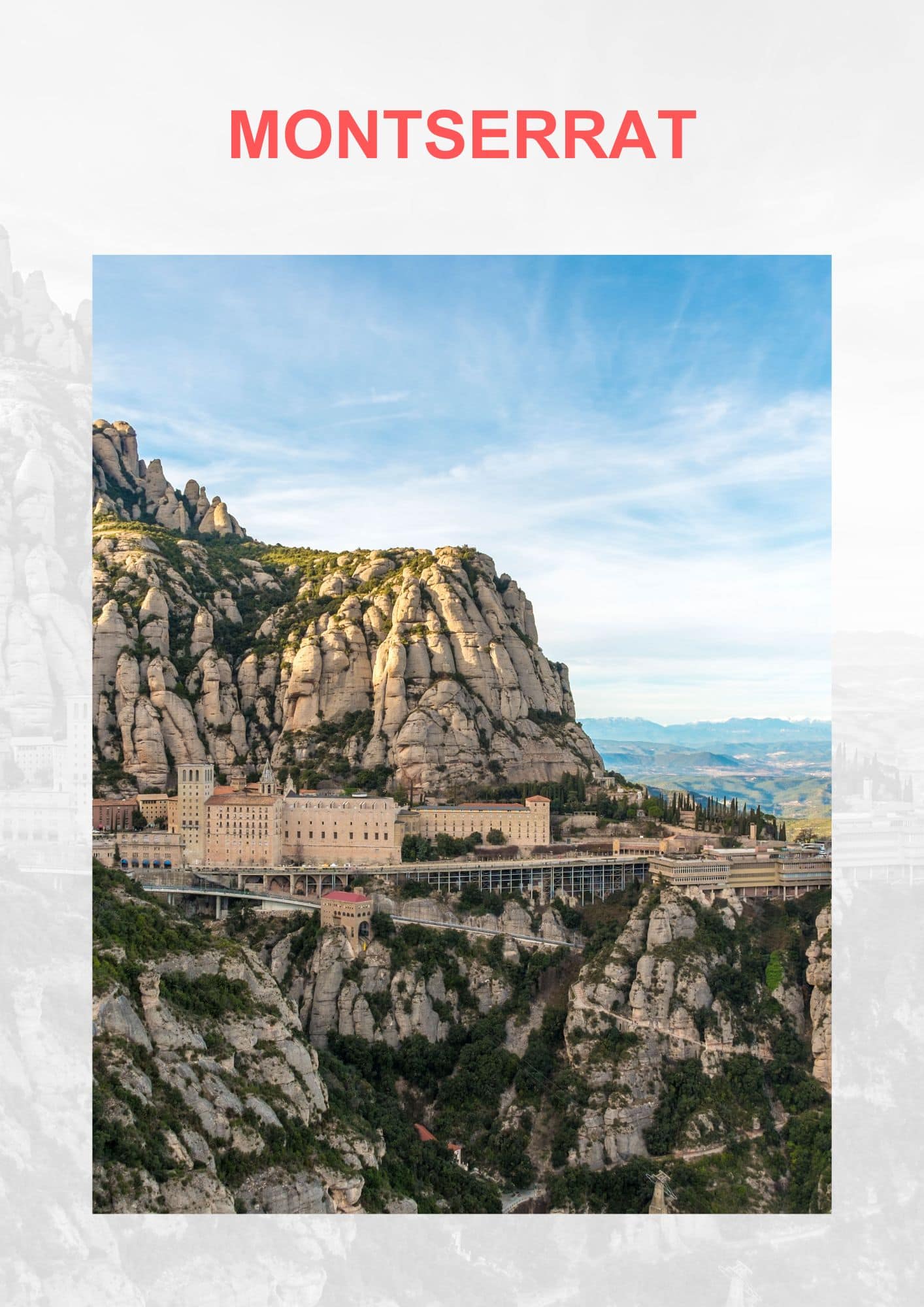 Sacred Sites in Spain The Benedictine Abbey of Montserrat, nestled against the dramatic multi-peaked mountain range, with a clear blue sky above and lush greenery below.
