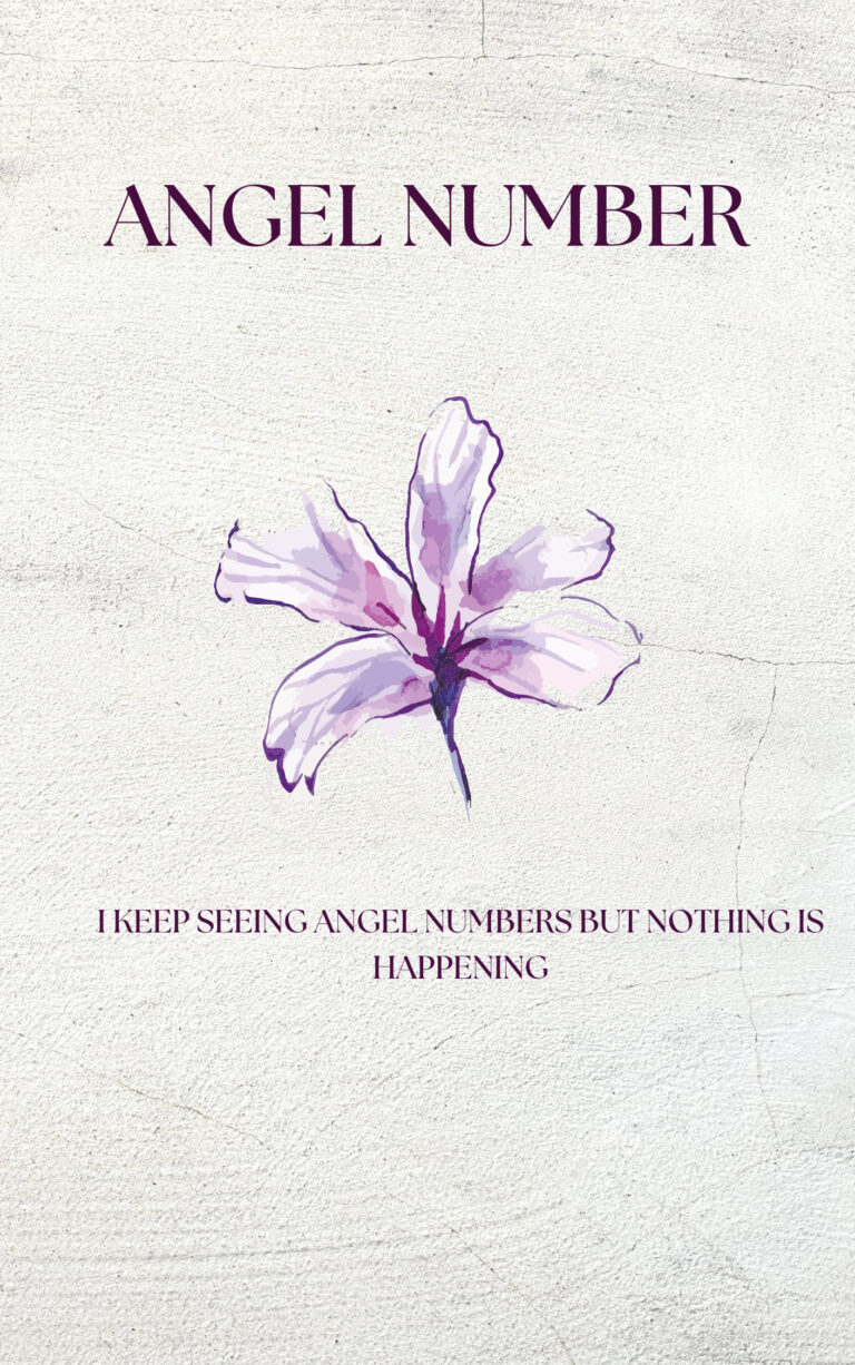 Image of a watercolor illustration of a purple flower on a textured white background. The title "ANGEL NUMBER" is displayed at the top in elegant, purple text, while a humorous caption below reads, I KEEP SEEING ANGEL NUMBERS BUT NOTHING IS HAPPENING. The simplicity of the design, combined with the soft purple tones, gives a calm and reflective feel, adding a touch of irony to the message. Image used for the article I keep seeing angel numbers but nothing is happening.