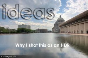 Why I shot this as an HDR