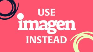 Abstract text design stating "Use Imagen Instead.