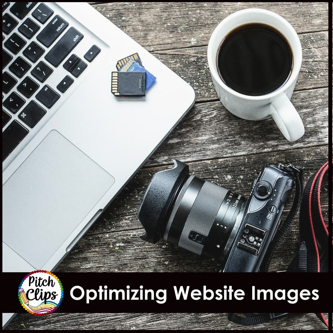 Camera by computer. Text: Optimizing Website Images