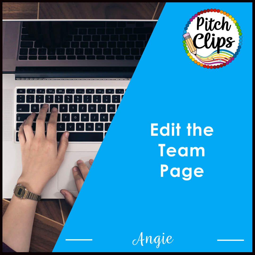 This is a picture of someone typing and an overlay text saying, "Edit the Team Page - Angie"