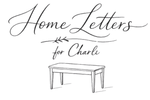 Handwritten text reads "Home Letters for Charli" above a simple line drawing of a rectangular table.