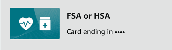 FSA or HSA health savings account card ending in four digits.